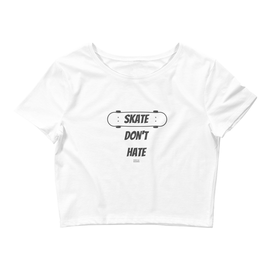 Skate don't hate Women’s Crop Tee